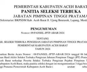 27 Orang Lulus Seleksi Sembilan Jabatan Pimpinan Tinggi Pratama Pemkab Aceh Barat