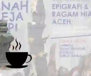 Pindah Meja Kopi ala Labs Aceh Rakitan: Belajar Epigrafi dan Ragam Hias